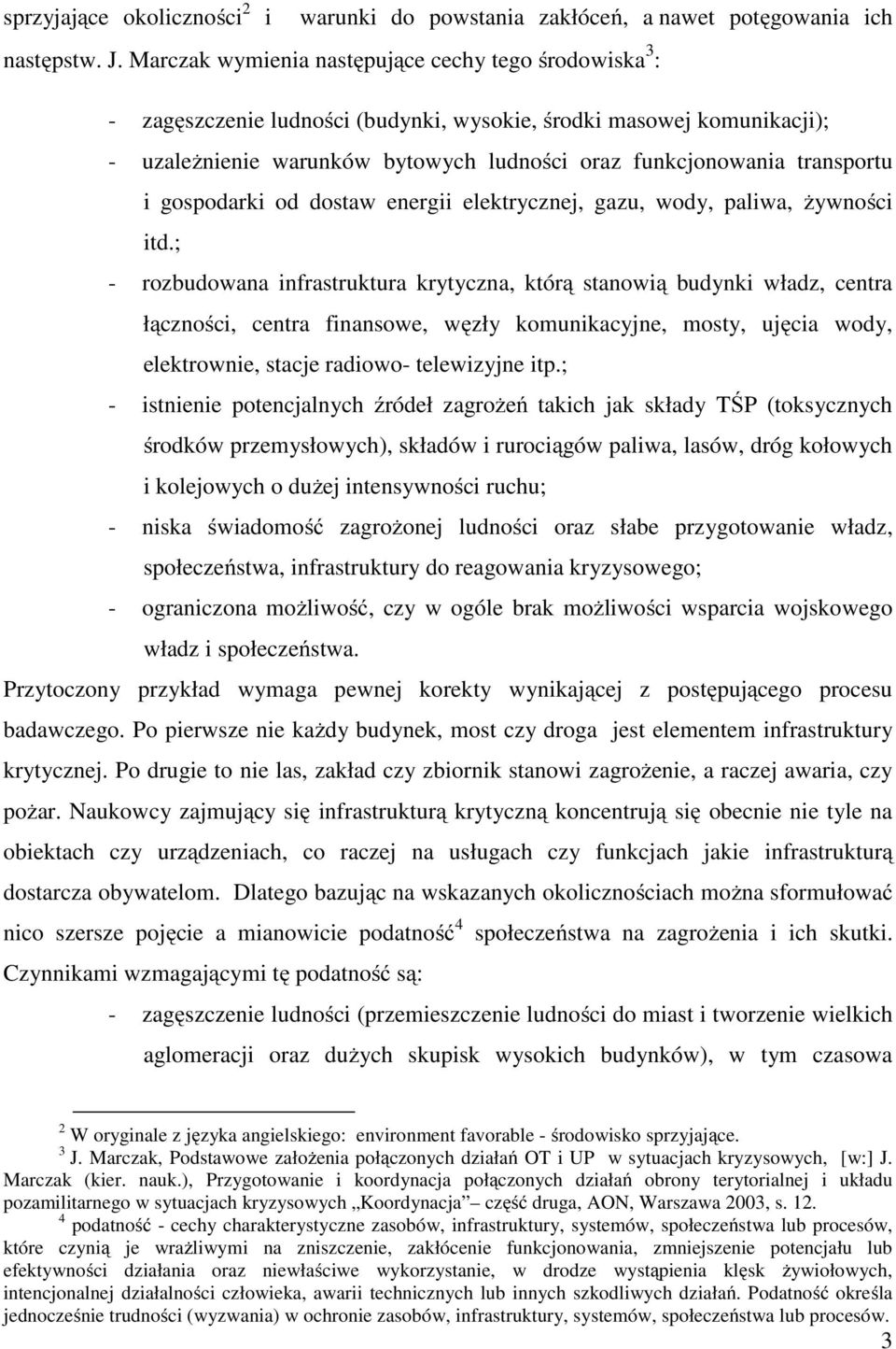 i gospodarki od dostaw energii elektrycznej, gazu, wody, paliwa, żywności itd.