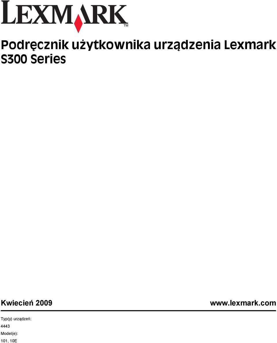 Kwiecień 2009 www.lexmark.