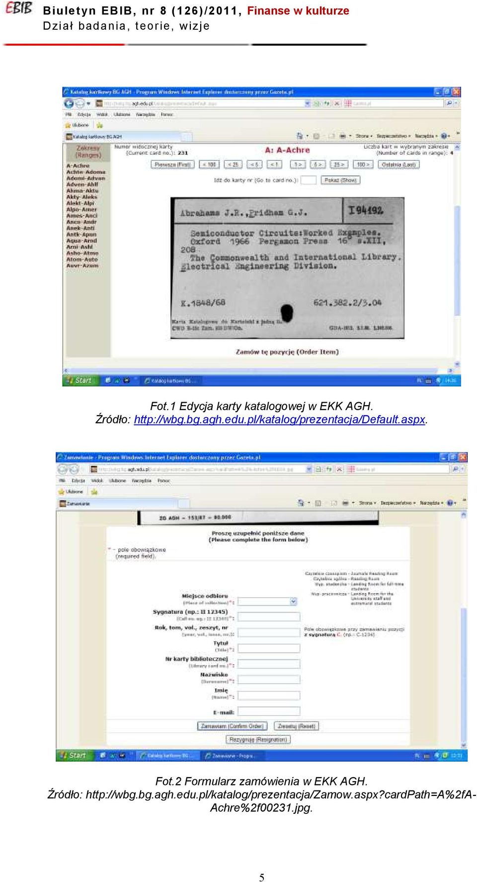 2 Formularz zamówienia w EKK AGH. Źródło: http://wbg.bg.agh.