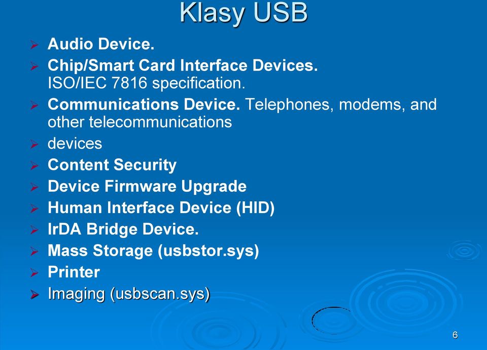 Telephones, modems, and other telecommunications devices Content Security