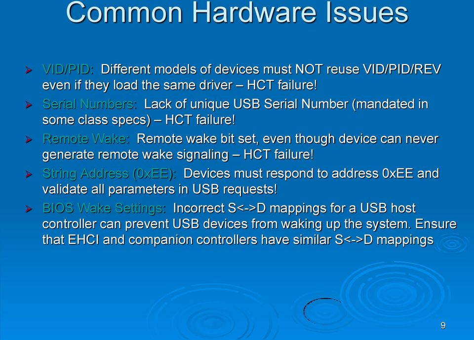 Remote Wake: Remote wake bit set, even though device can never generate remote wake signaling HCT failure!