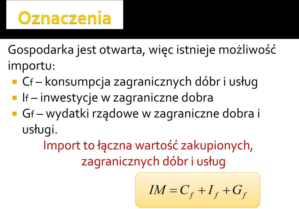 dobra Gf wydatki rządowe w zagraniczne dobra i usługi.