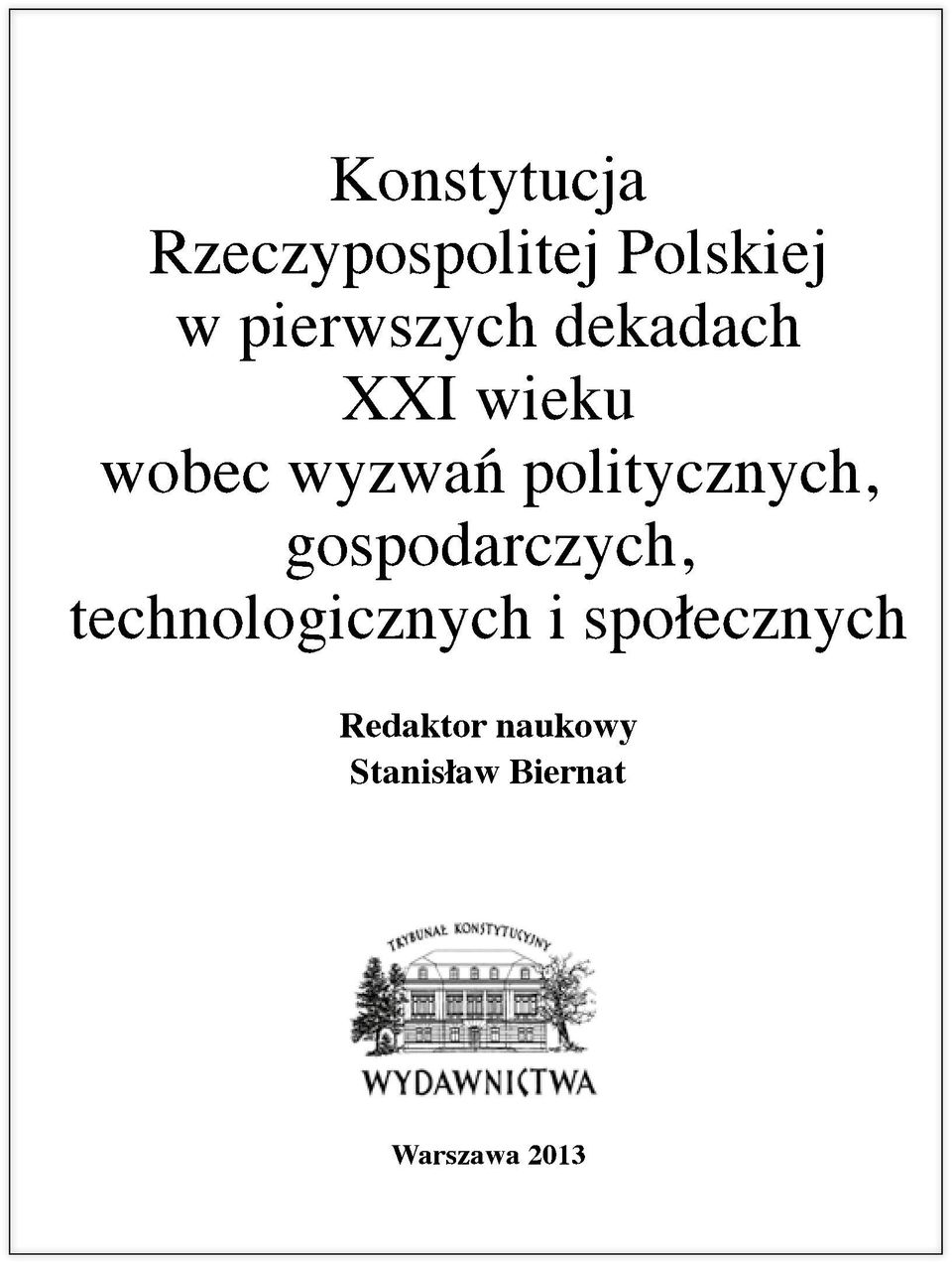 politycznych, gospodarczych, technologicznych i