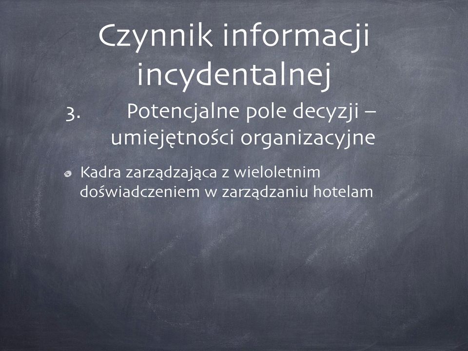 organizacyjne Kadra zarządzająca z