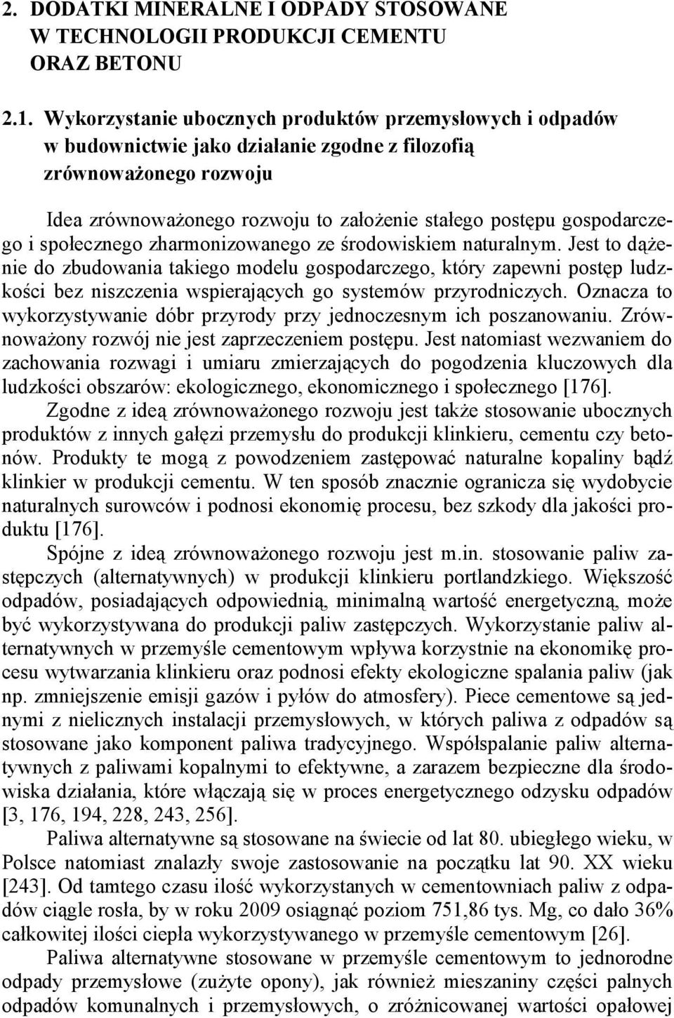 gospodarczego i społecznego zharmonizowanego ze środowiskiem naturalnym.