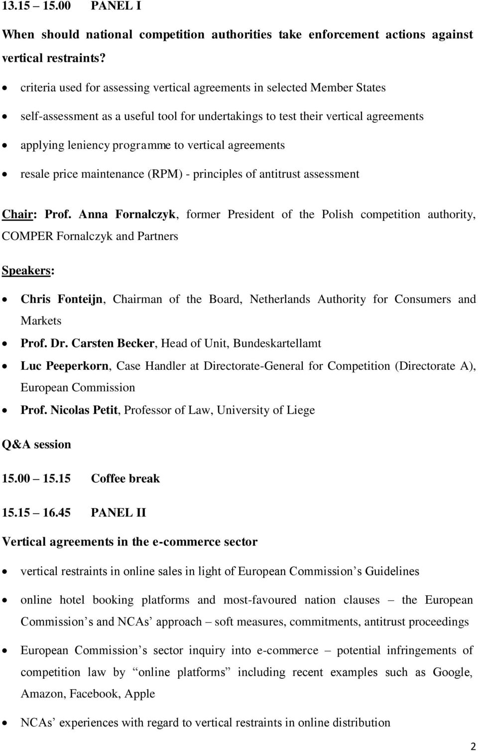 agreements resale price maintenance (RPM) - principles of antitrust assessment Chair: Prof.