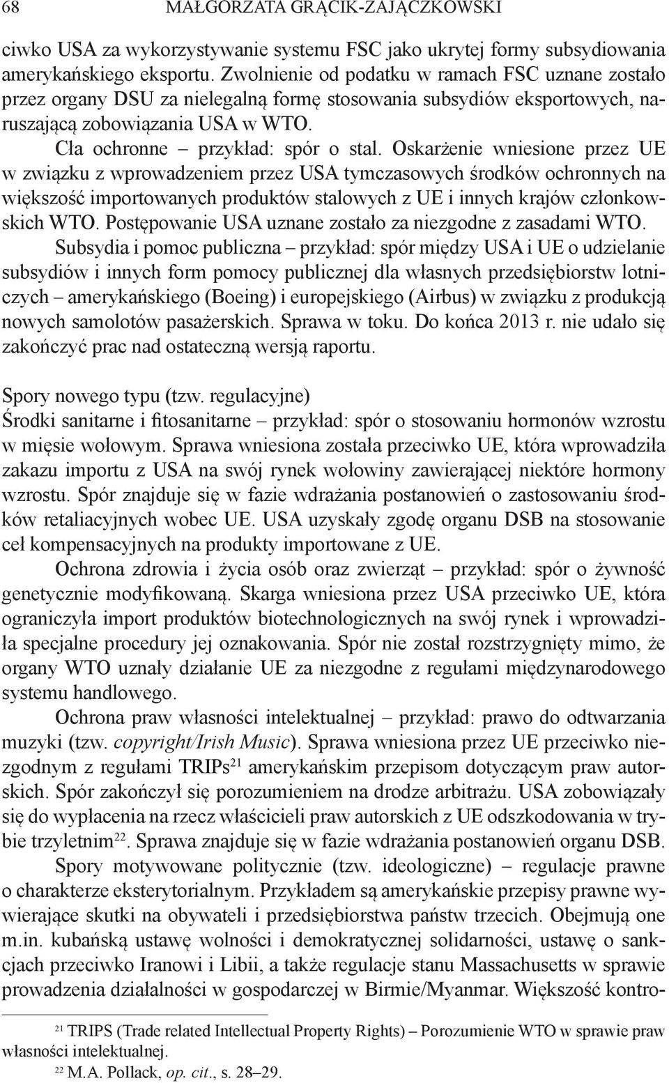 Oskarżenie wniesione przez UE w związku z wprowadzeniem przez USA tymczasowych środków ochronnych na większość importowanych produktów stalowych z UE i innych krajów członkowskich WTO.