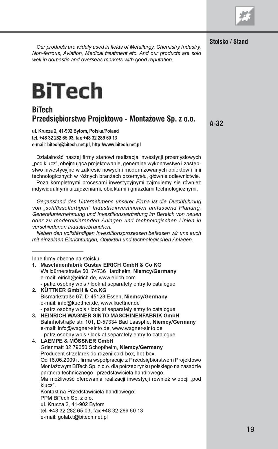 +48 32 282 65 03, fax +48 32 289 60 13 e-mail: bitech@bitech.net.