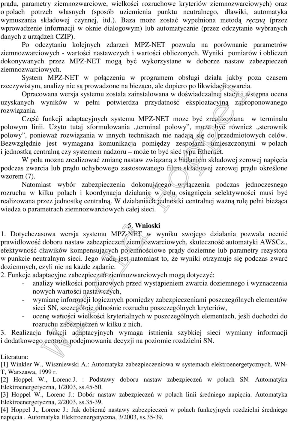 Po odczytaniu kolejnych zdarzeń MPZ-NET pozwala na porównanie parametrów ziemnozwarciowych - wartości nastawczych i wartości obliczonych.