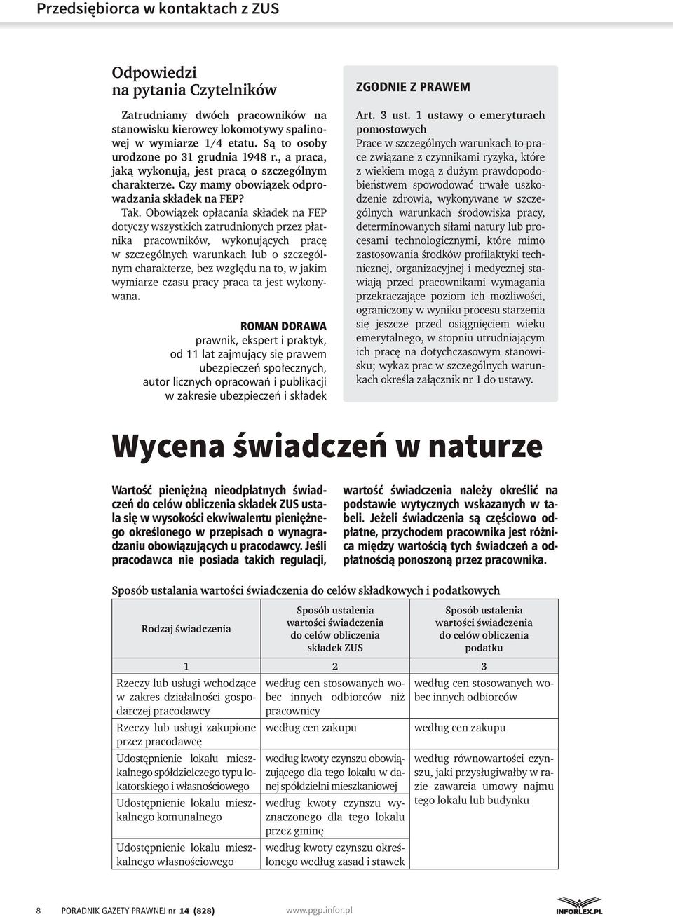 Obowiązek opłacania składek na FEP dotyczy wszystkich zatrudnionych przez płatnika pracowników, wykonujących pracę w szczególnych warunkach lub o szczególnym charakterze, bez względu na to, w jakim