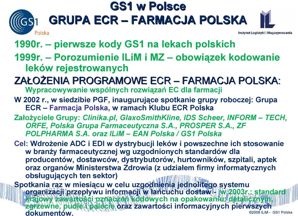 , w siedzibie PGF, inaugurujące spotkanie grupy roboczej: Grupa ECR Farmacja Polska, w ramach Klubu ECR Polska Założyciele Grupy: Clinika.