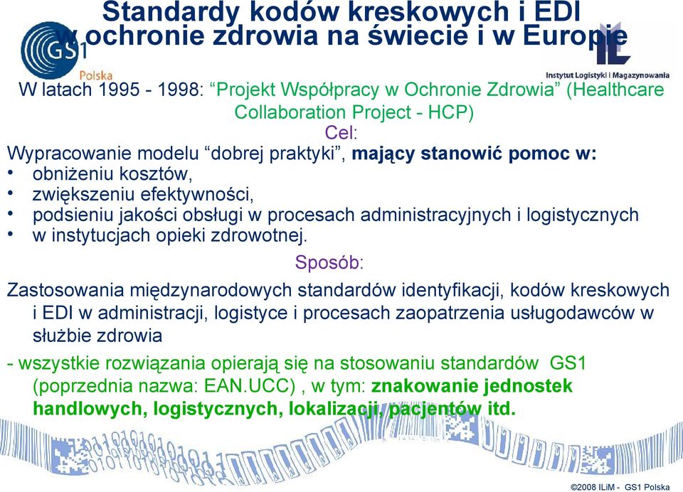 instytucjach opieki zdrowotnej.