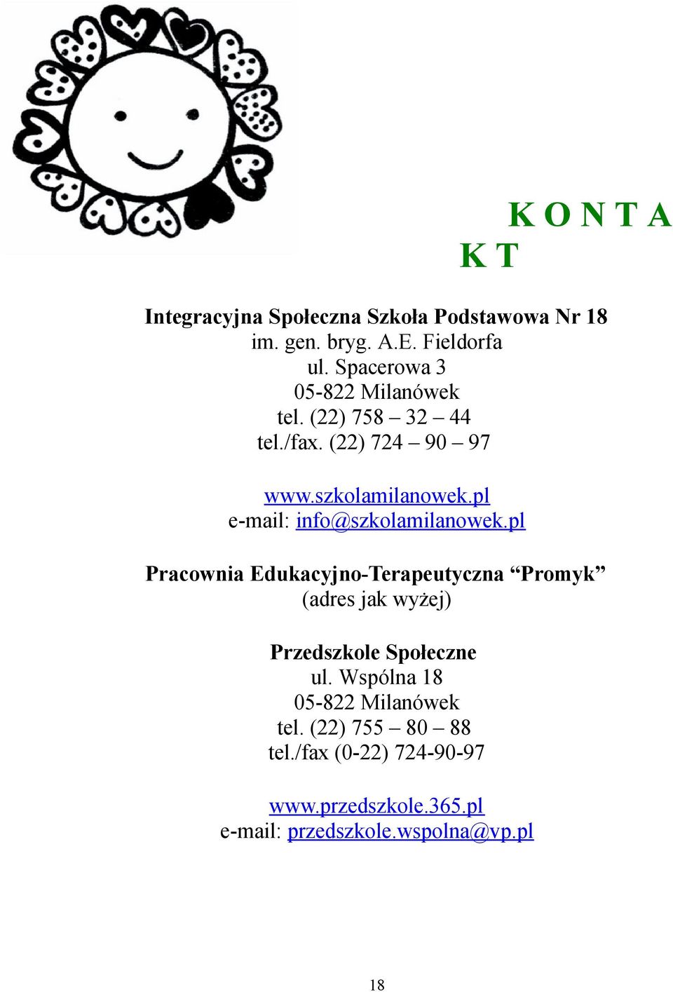 pl e-mail: info@szkolamilanowek.