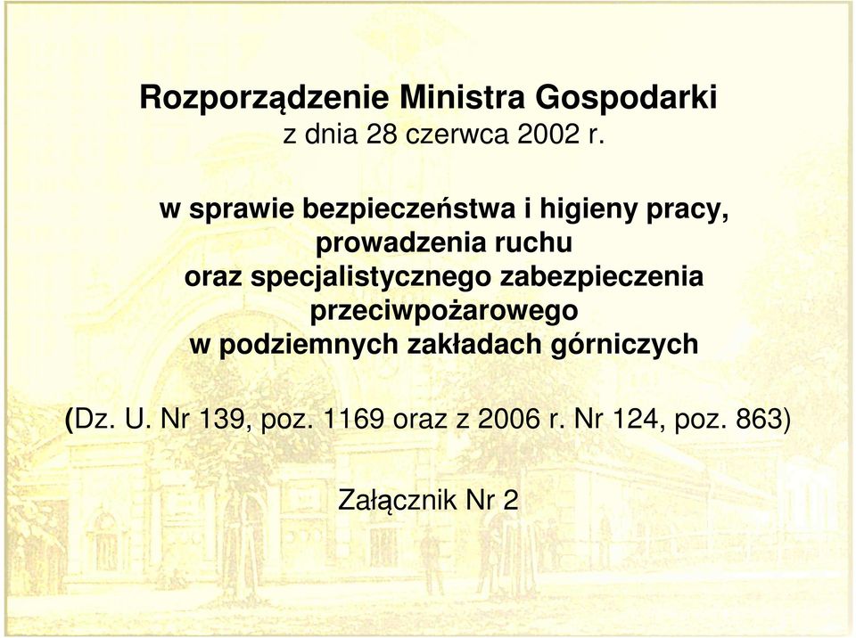 specjalistycznego zabezpieczenia przeciwpożarowego w podziemnych