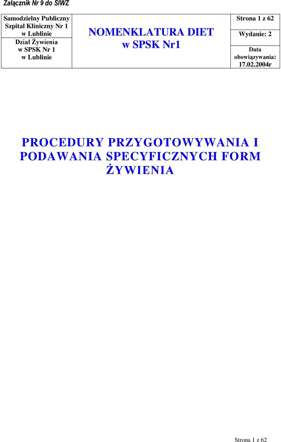 SPSK Nr1 Strona 1 z 62 Wydanie: 2 Data obowiązywania: 17.02.