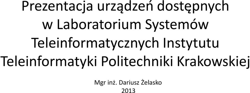 Teleinformatycznych Instytutu