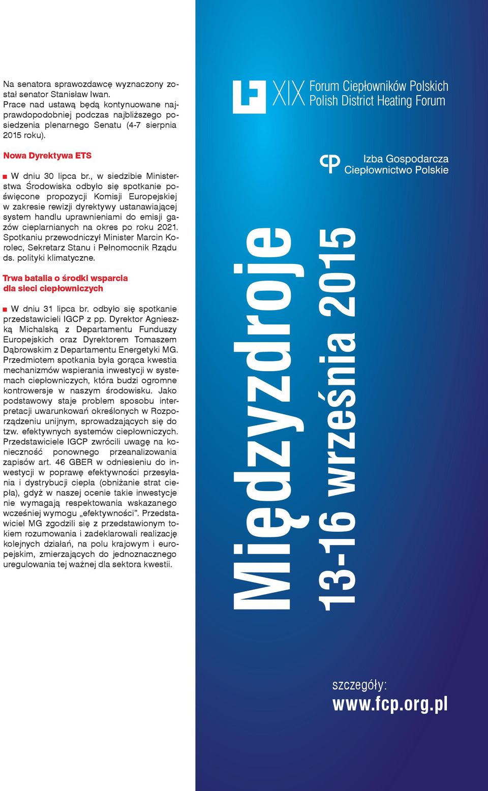 , w siedzibie Ministerstwa Środowiska odbyło się spotkanie poświęcone propozycji Komisji Europejskiej w zakresie rewizji dyrektywy ustanawiającej system handlu uprawnieniami do emisji gazów