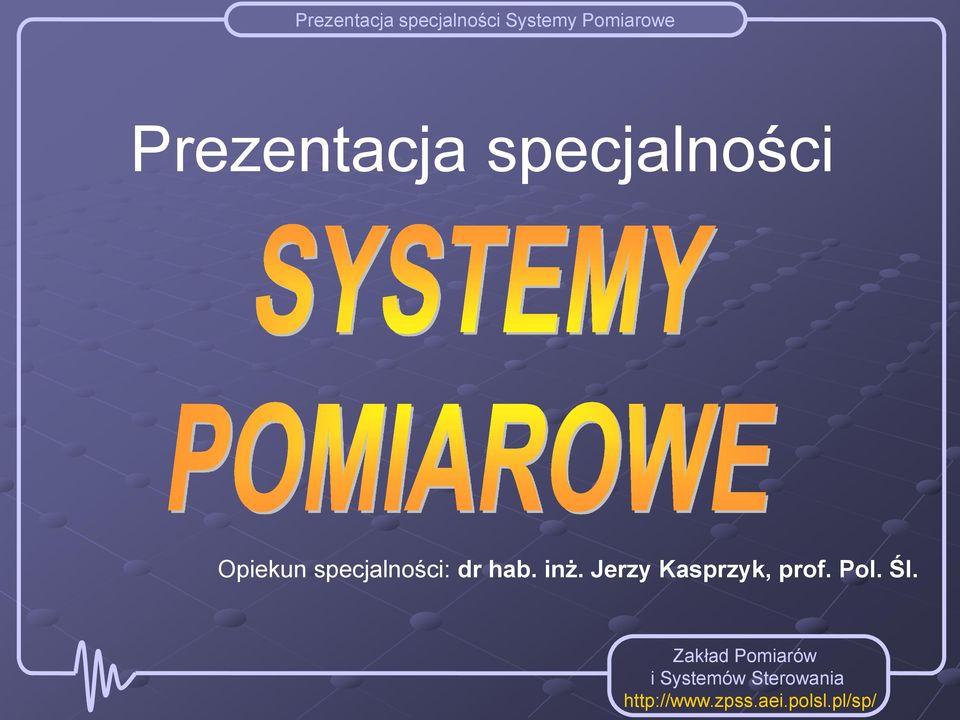 specjalności: dr hab.