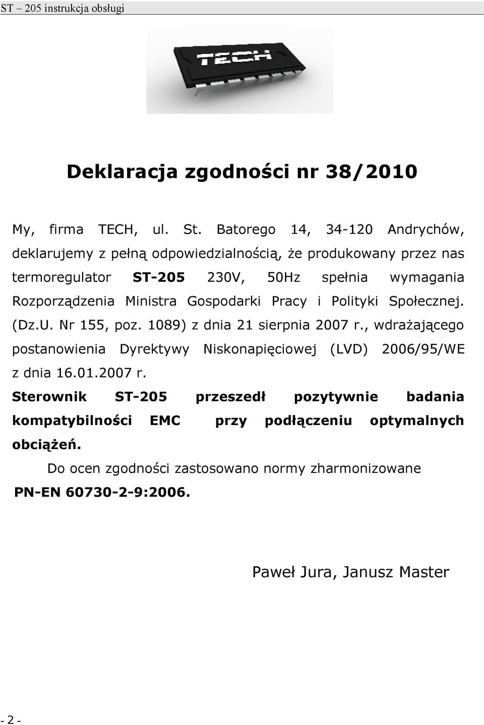 Ministra Gospodarki Pracy i Polityki Społecznej. (Dz.U. Nr 155, poz. 1089) z dnia 21 sierpnia 2007 r.