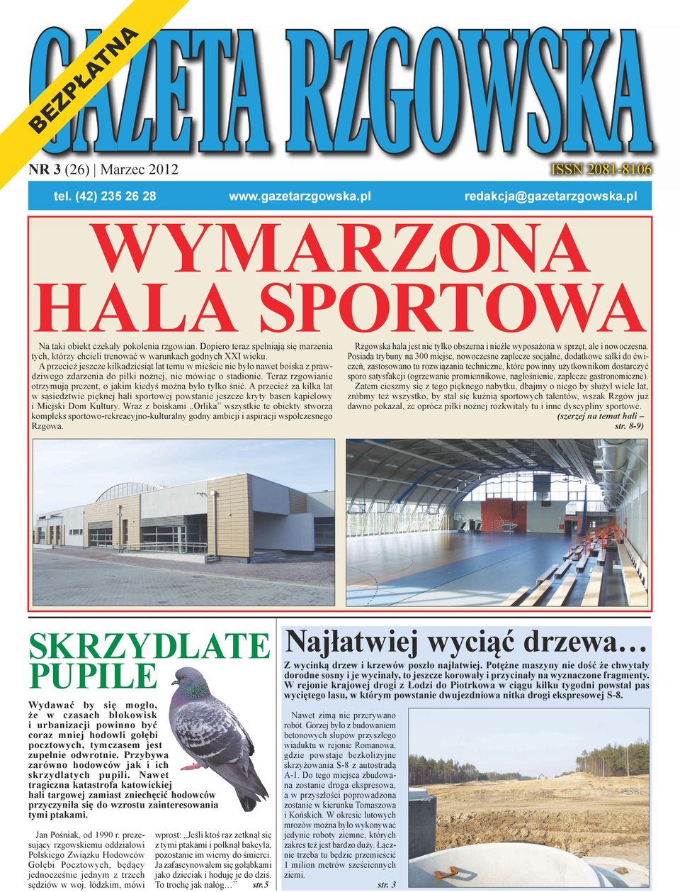 A przecież jeszcze kilkadziesiąt lat temu w mieście nie było nawet boiska z prawdziwego zdarzenia do piłki nożnej, nie mówiąc o stadionie.