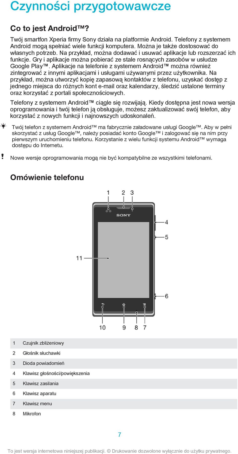 Gry i aplikacje można pobierać ze stale rosnących zasobów w usłudze Google Play.