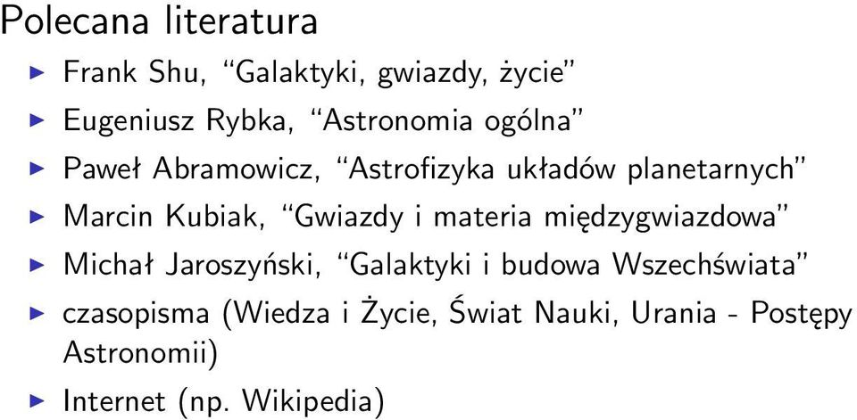 materia międzygwiazdowa Michał Jaroszyński, Galaktyki i budowa Wszechświata