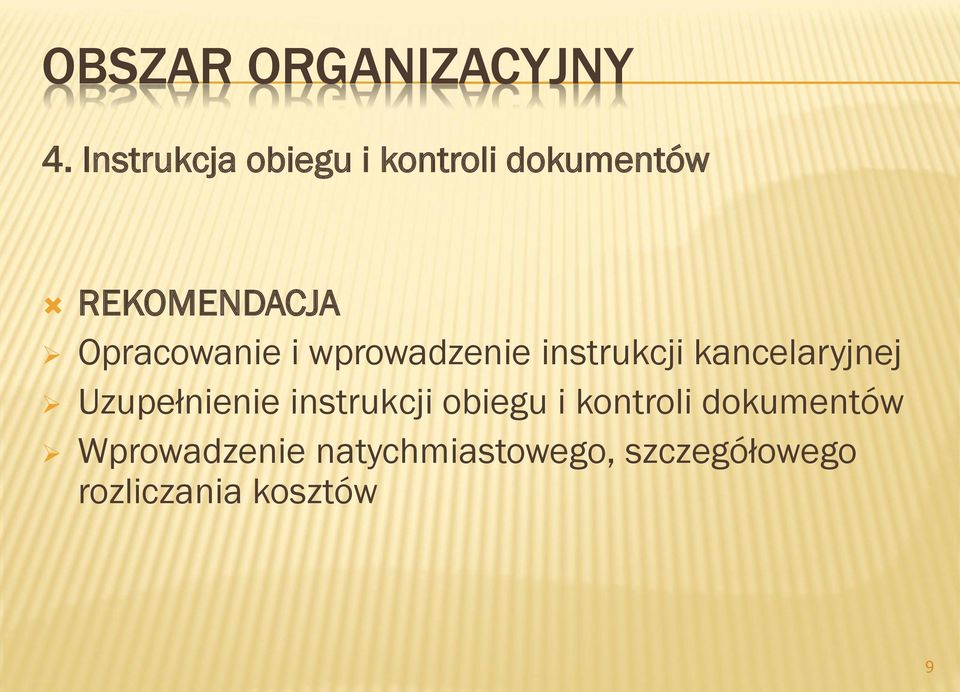 Opracowanie i wprowadzenie instrukcji kancelaryjnej