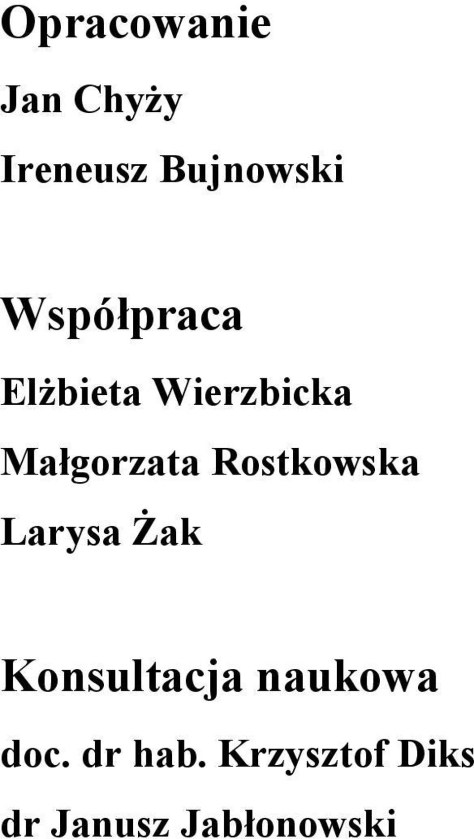 Rostkowska Larysa Żak Konsultacja naukowa