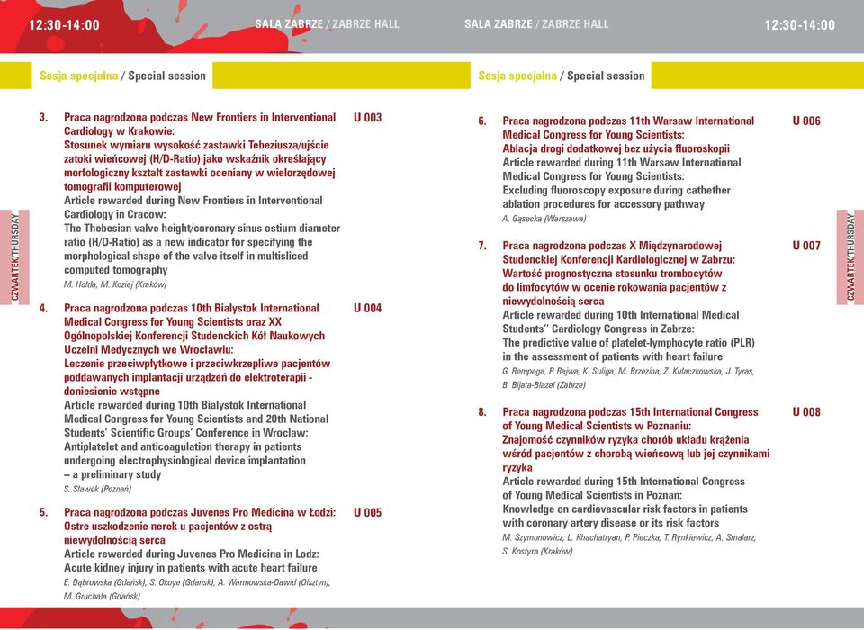 morfologiczny kształt zastawki oceniany w wielorzędowej tomografii komputerowej Article rewarded during New Frontiers in Interventional Cardiology in Cracow: The Thebesian valve height/coronary sinus