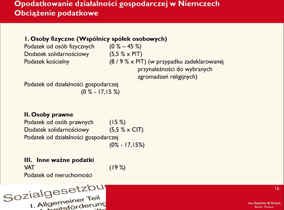 Podatek od działalności gospodarczej (0 % - 17,15 %) (8 / 9 % x PIT) (w przypadku zadeklarowanej przynależności do wybranych zgromadzeń