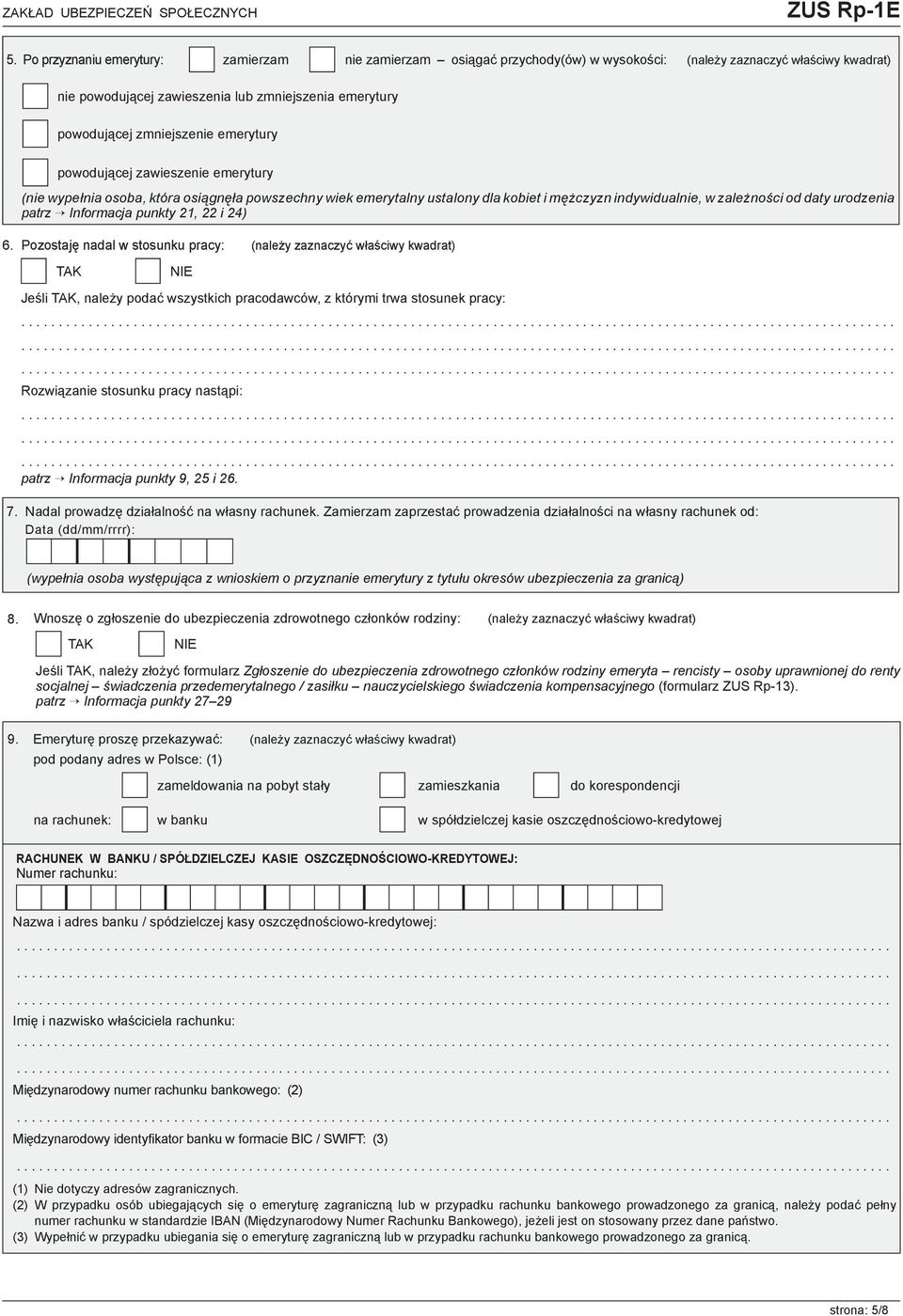 patrz Informacja punkty 21, 22 i 24) 6.