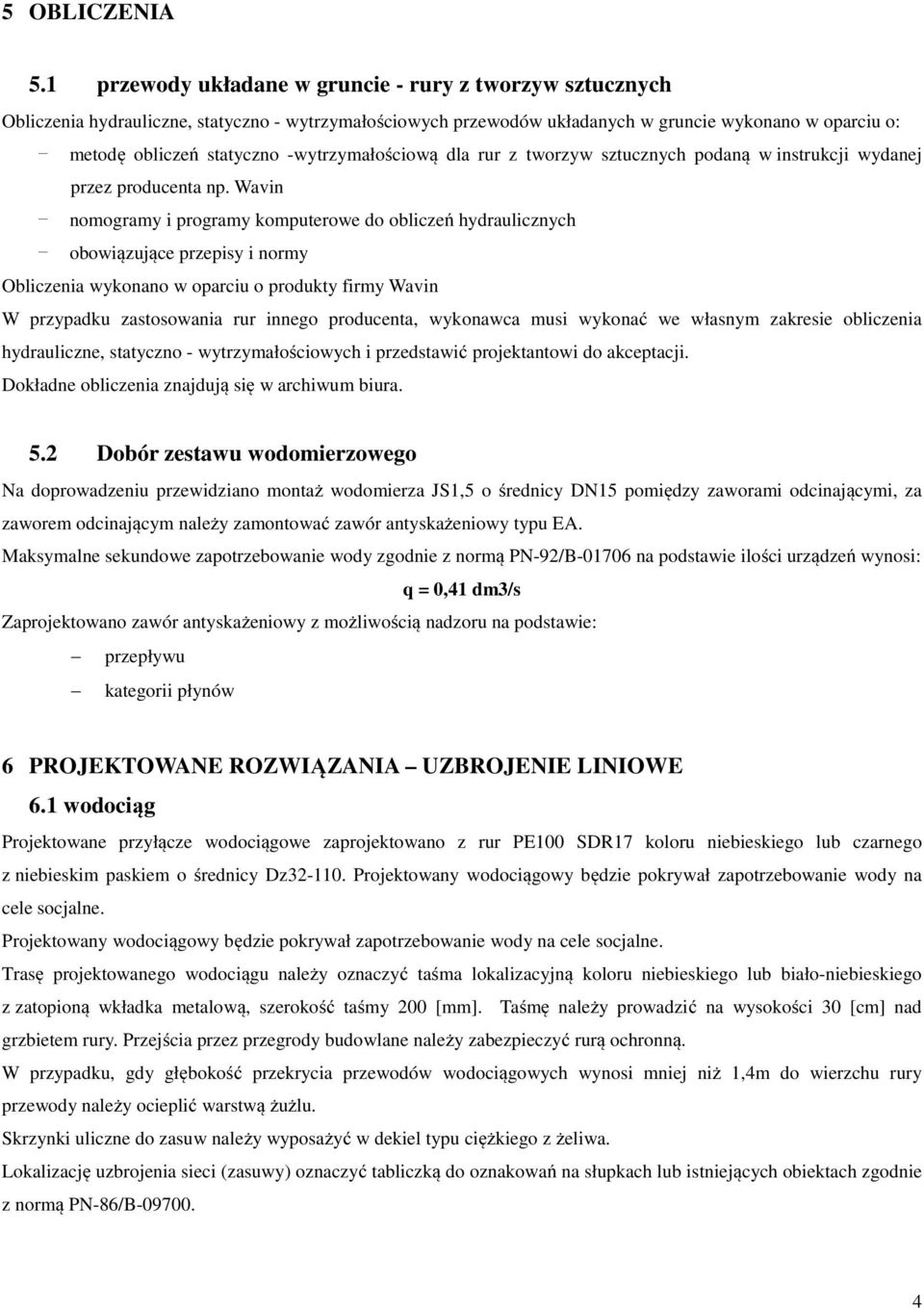 -wytrzymałościową dla rur z tworzyw sztucznych podaną w instrukcji wydanej przez producenta np.