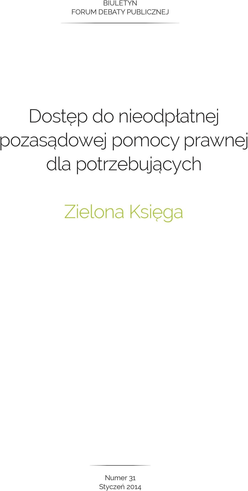 pomocy prawnej dla potrzebujących