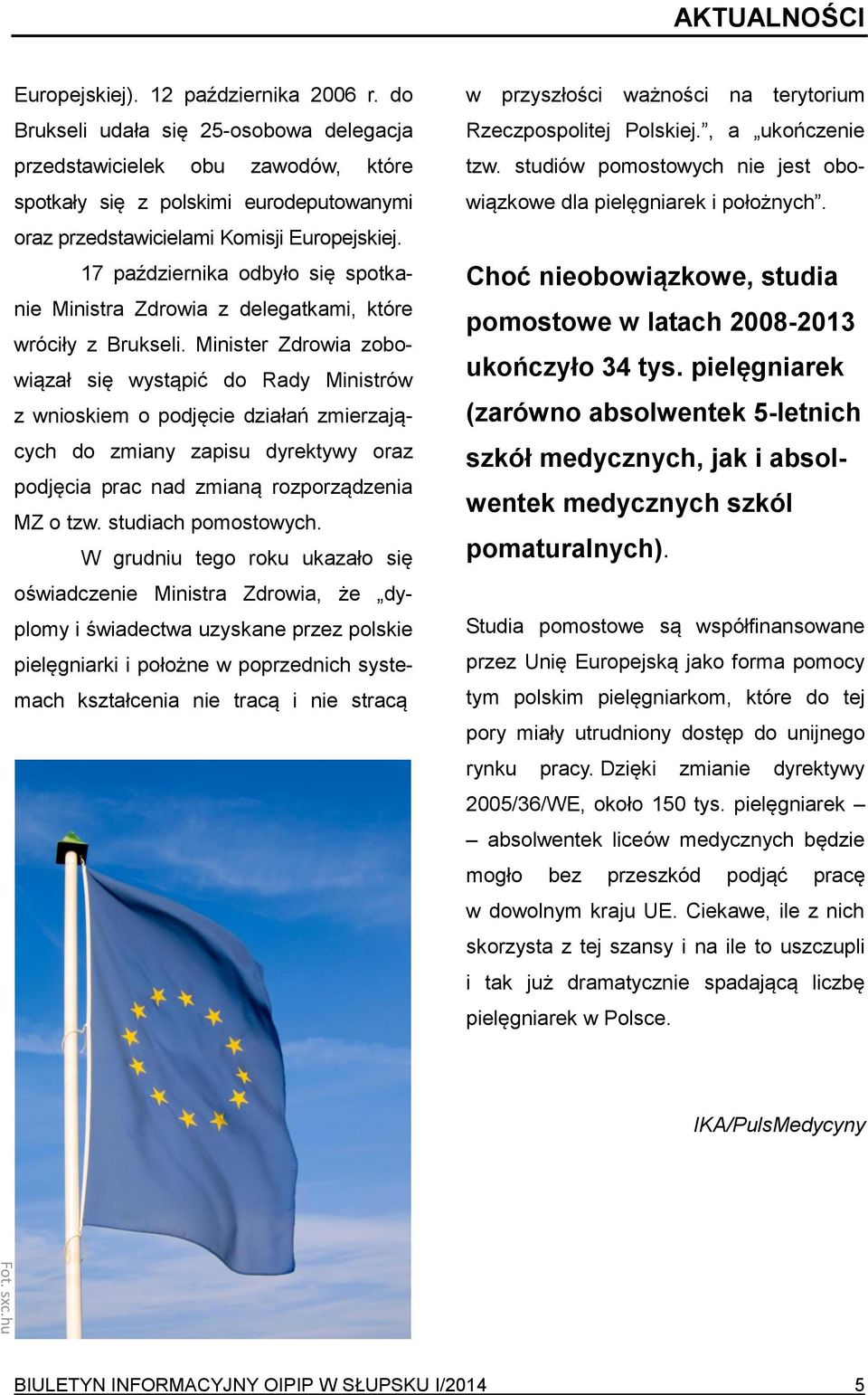 17 października odbyło się spotkanie Ministra Zdrowia z delegatkami, które wróciły z Brukseli.