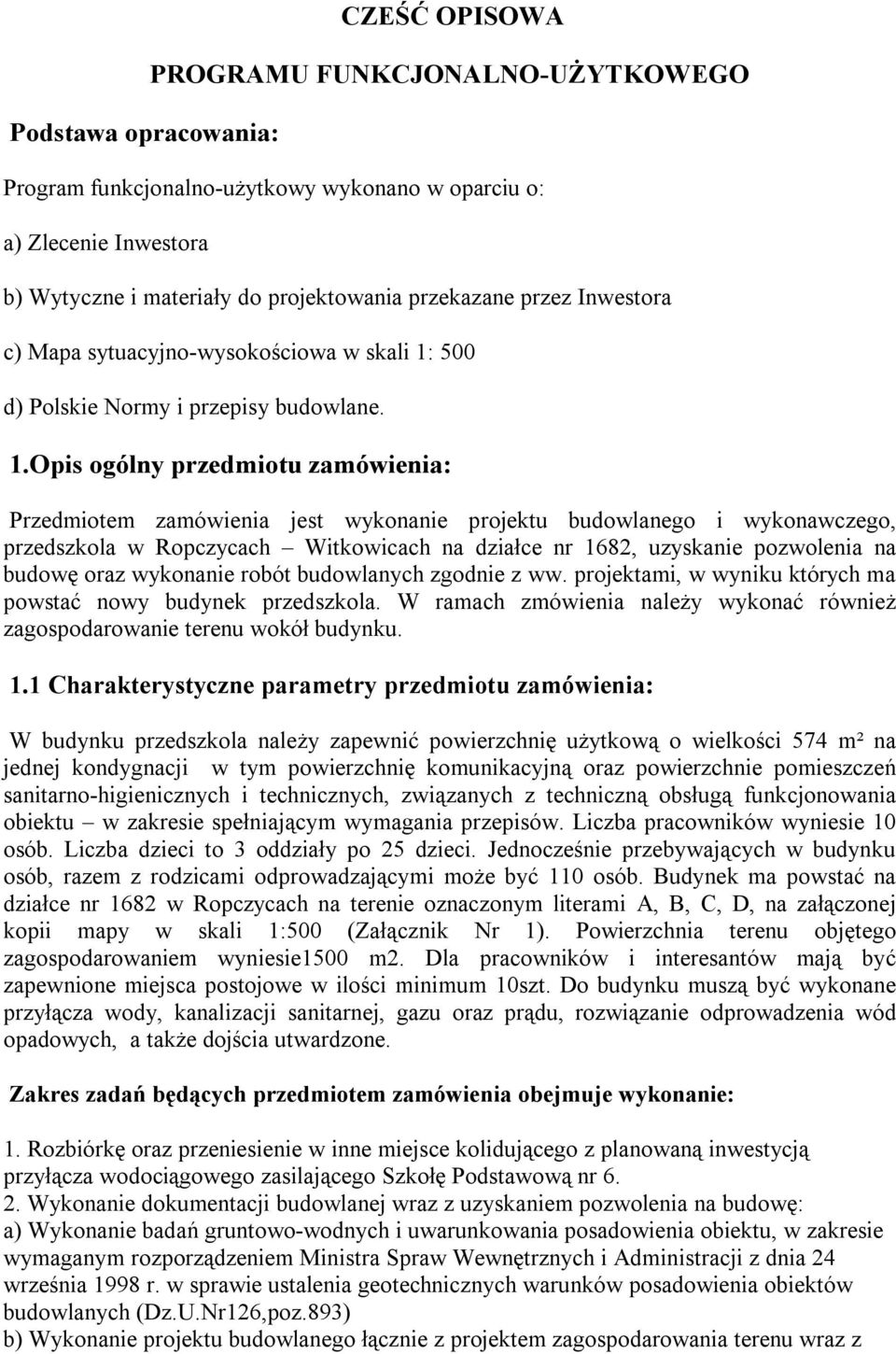 500 d) Polskie Normy i przepisy budowlane. 1.