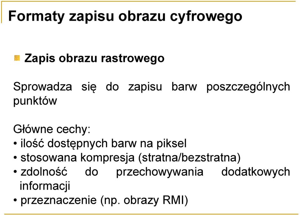 na piksel stosowana kompresja (stratna/bezstratna) zdolność