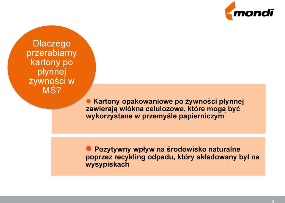 które mogą być wykorzystane w przemyśle papierniczym Pozytywny wpływ