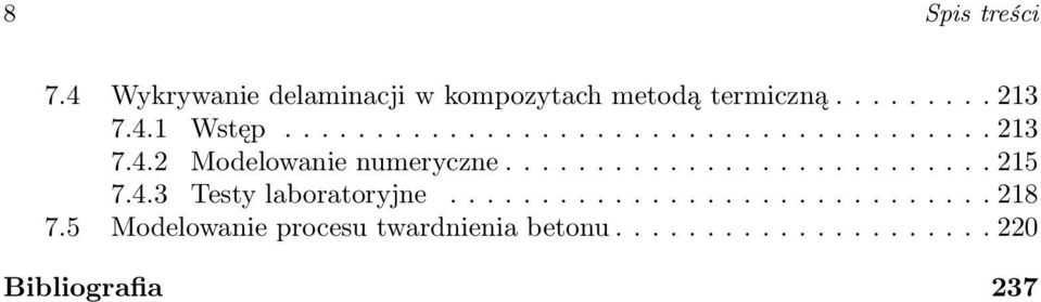 .......................... 215 7.4.3 Testy laboratoryjne.............................. 218 7.