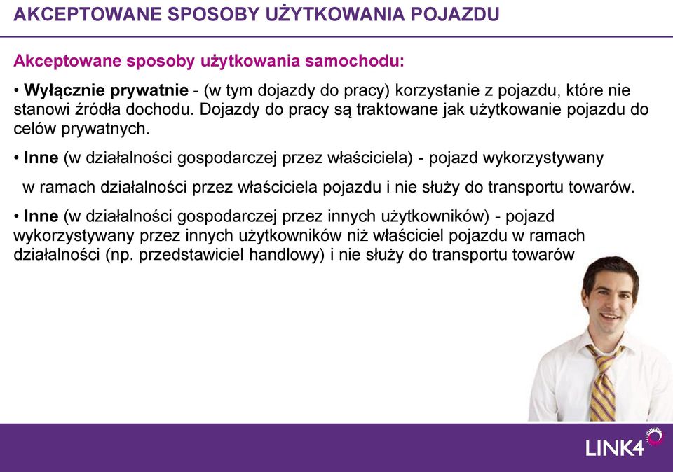 Inne (w działalności gospodarczej przez właściciela) - pojazd wykorzystywany w ramach działalności przez właściciela pojazdu i nie służy do transportu towarów.