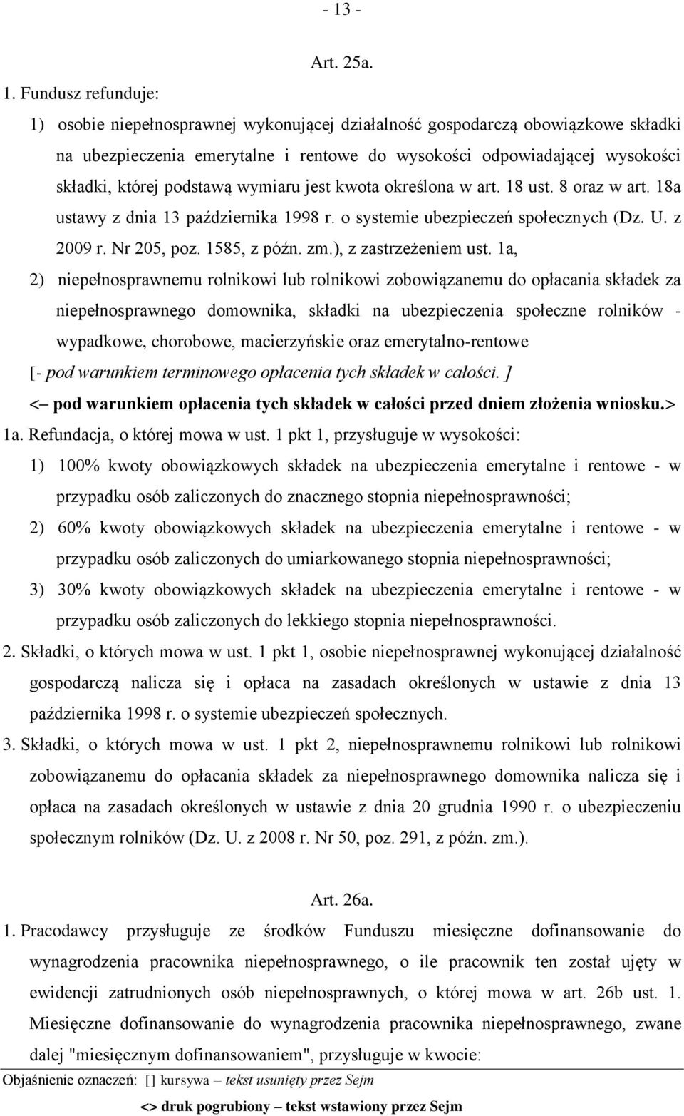 1585, z późn. zm.), z zastrzeżeniem ust.