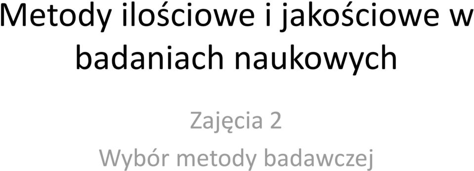 badaniach naukowych