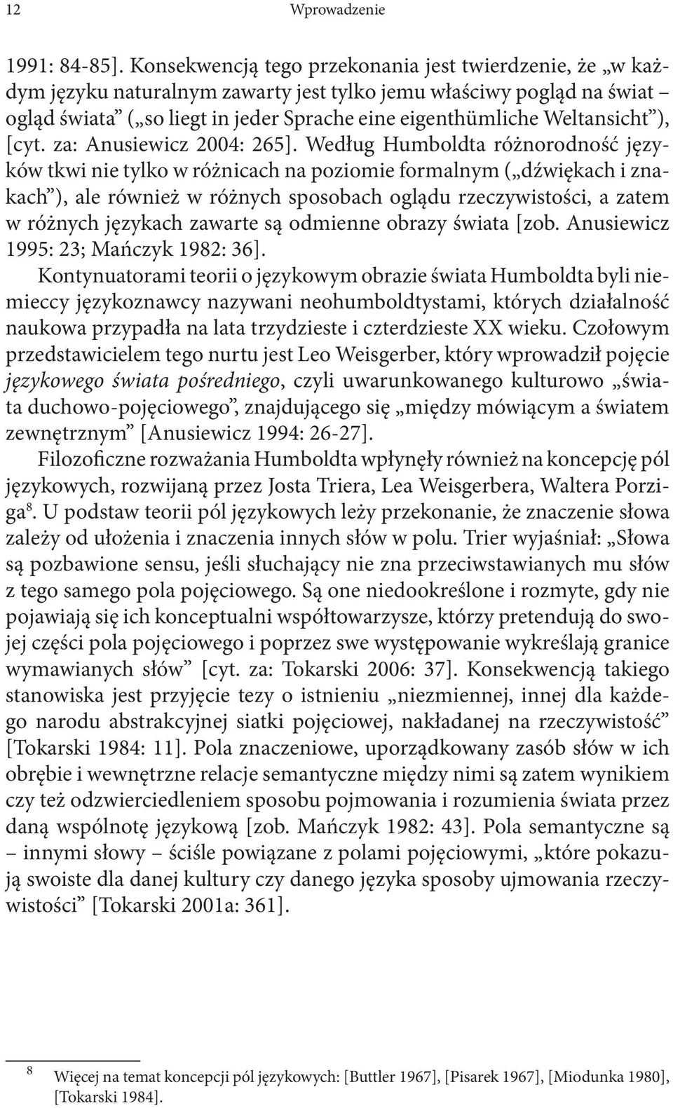 ), [cyt. za: Anusiewicz 2004: 265].