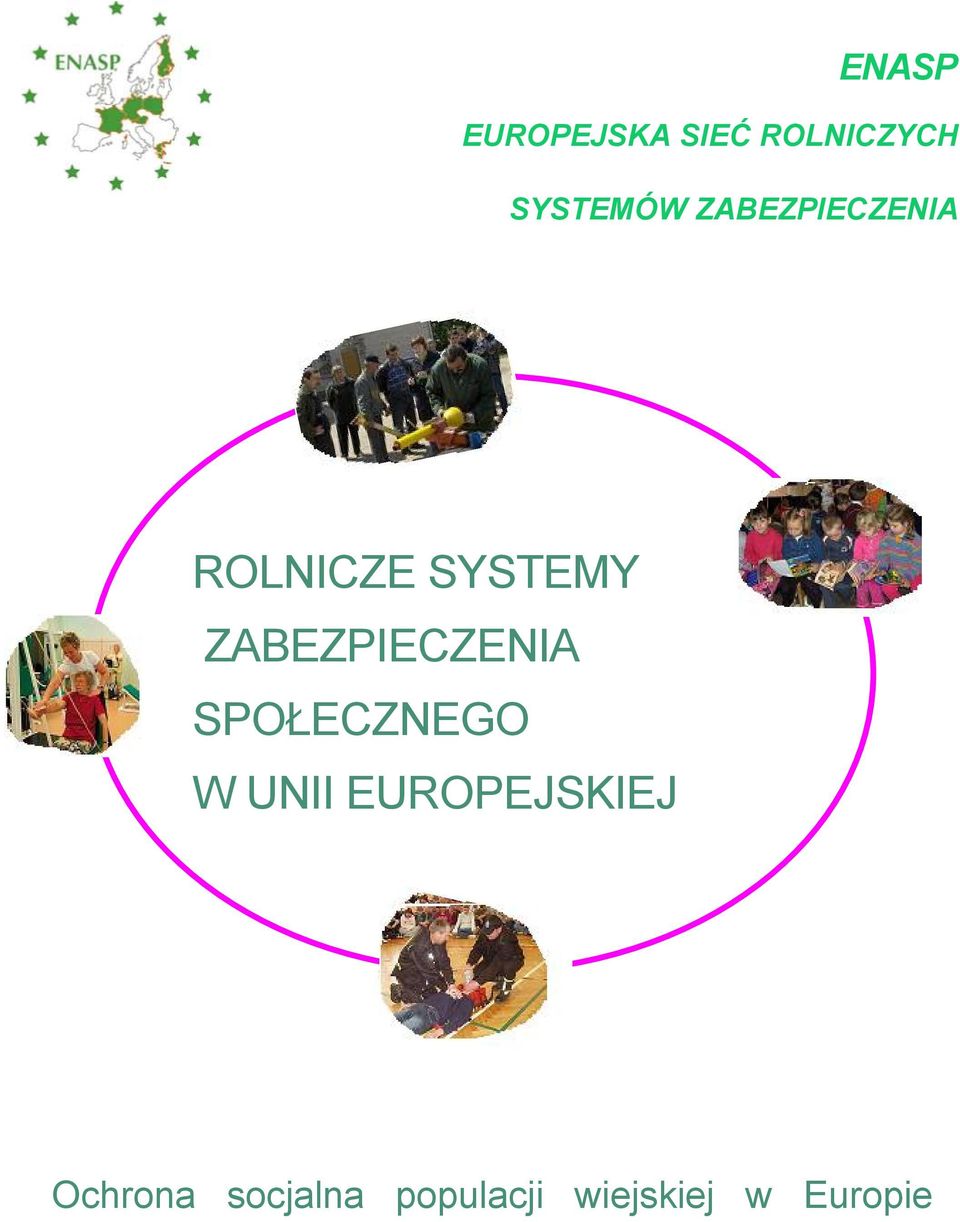 ZABEZPIECZENIA SPOŁECZNEGO W UNII