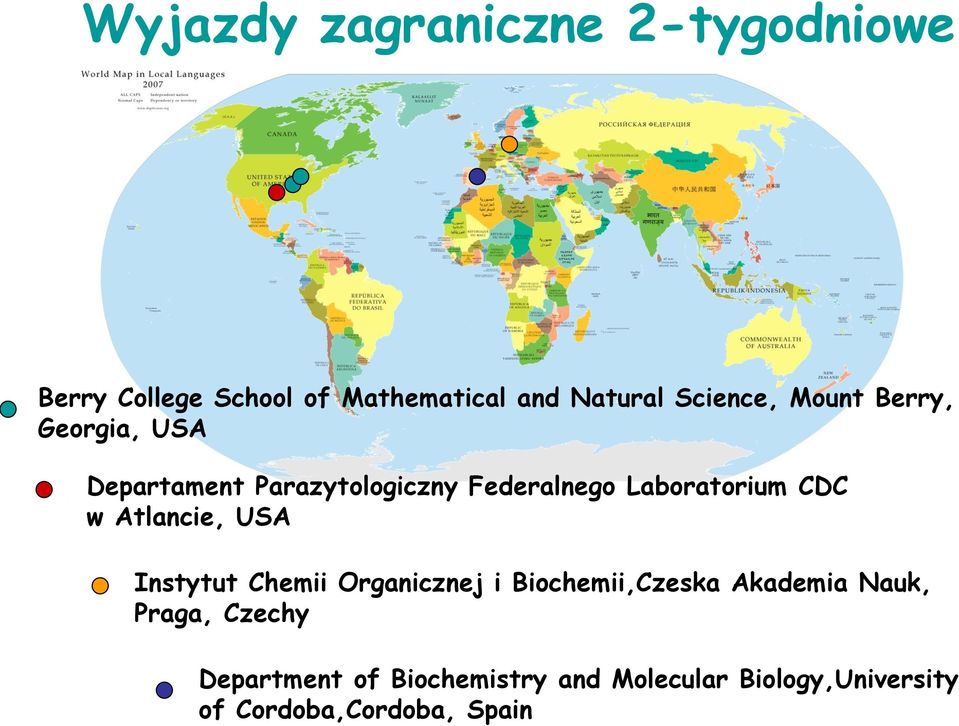 Laboratorium CDC w Atlancie, USA Instytut Chemii Organicznej i Biochemii,Czeska