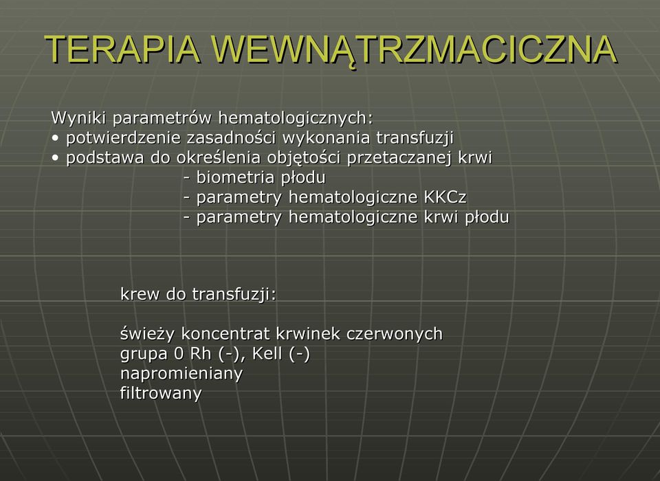 płodu - parametry hematologiczne KKCz - parametry hematologiczne krwi płodu krew do