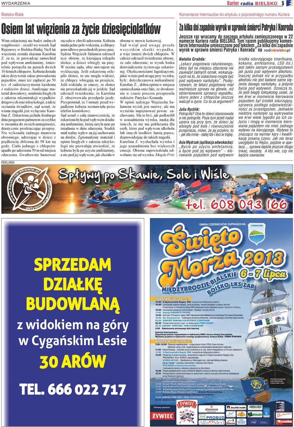 Na 8 lat więzienia została skazana Karolina Z. za to, że prowadząc samochód pod wpływem amfetaminy, śmiertelnie potrąciła na pasach dwóch 10-letnich chłopców.