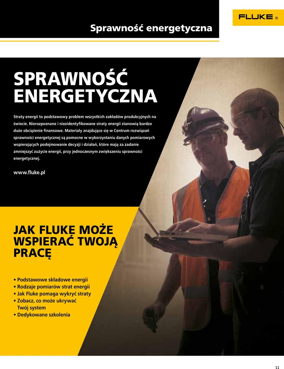 Materiały znajdujące się w Centrum rozwiązań sprawności energetycznej są pomocne w wykorzystaniu danych pomiarowych wspierających podejmowanie decyzji i działań, które