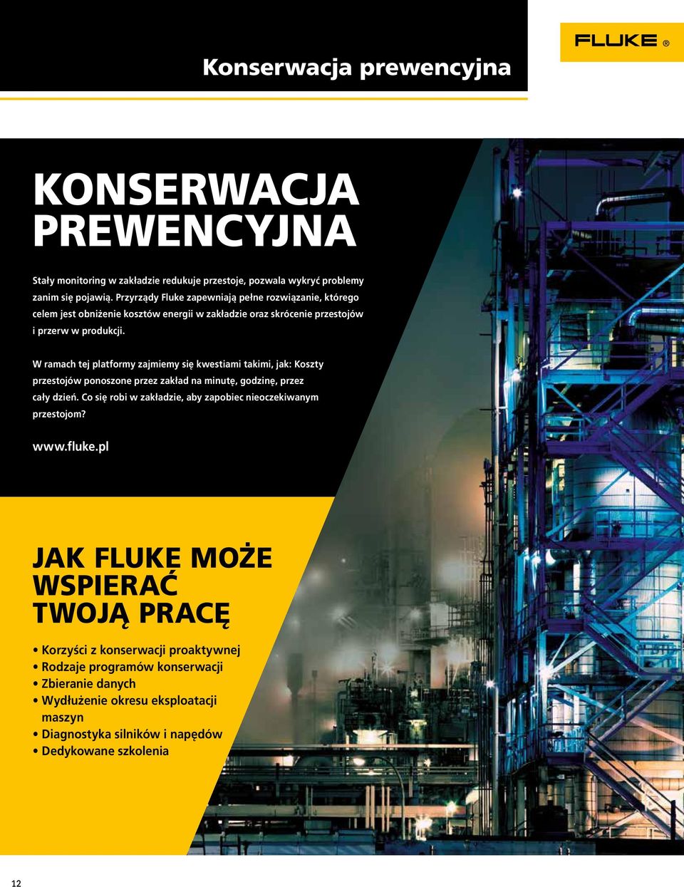 W ramach tej platformy zajmiemy się kwestiami takimi, jak: Koszty przestojów ponoszone przez zakład na minutę, godzinę, przez cały dzień.