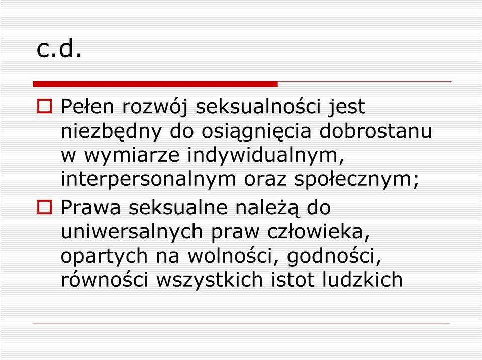 społecznym; Prawa seksualne należą do uniwersalnych praw