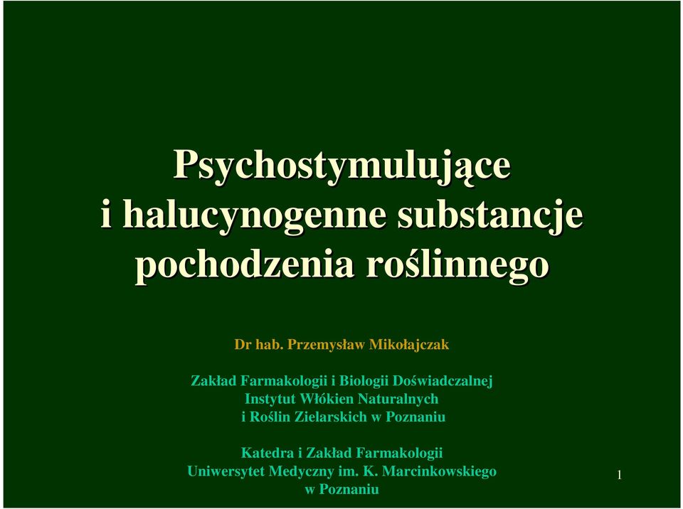 Instytut Włókien Naturalnych i Roślin Zielarskich w Poznaniu Katedra i